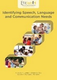 Enlarge image Cover: Identifying Speech, Language and Communication Needs - Elklan Training Limited
