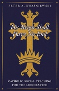 Cover: His Reign Shall Have No End - Arouca Press