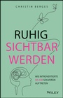 Bild: Ruhig sichtbar werden - Wiley-VCH