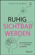 Cover: Ruhig sichtbar werden - Wiley-VCH