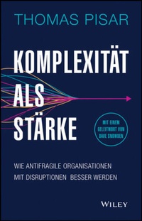 Bild vergrößern Bild: Komplexität als Stärke - Wiley-VCH