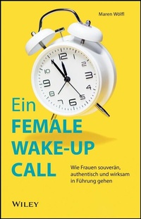 Enlarge image Cover: Ein FEMALE WAKE-UP CALL - Wiley-VCH