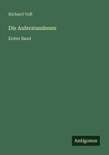 Cover: Die Auferstandenen - Antigonos Verlag