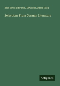 Enlarge image Cover: Selections From German Literature - Antigonos Verlag