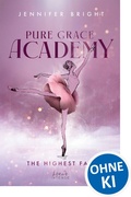 Cover: The Highest Fall (Pure Grace Academy 2) - Loewe INTENSE