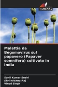 Cover: Malattia da Begomovirus sul papavero (Papaver somnifera) coltivato in India - Edizioni Sapienza