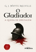 Cover: O Gladiador: A Queda de Jerusal&eacute;m - Editora Appris