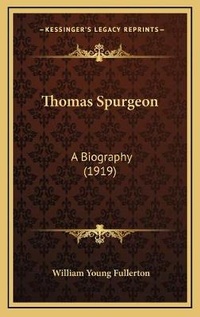 Enlarge image Cover: Thomas Spurgeon - Kessinger Publishing