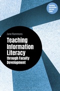 Cover: Teaching Information Literacy through Faculty Development - Bloomsbury Libraries Unlimited