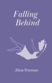 Enlarge image Cover: Falling Behind - Aleza Free Press