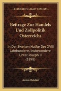 Cover: Beitrage Zur Handels Und Zollpolitik Osterreichs - Kessinger Publishing