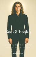 Cover: Book 3-Book 5 (The Covenant Flame Saga, #2) - Dove Rowell