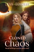 Cover: Cloned Chaos (The Abraham Project, #2) - Lynn Donovan