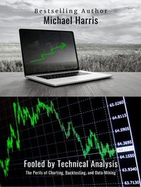 Enlarge image Cover: Fooled by Technical Analysis - Michael Harris