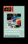 Cover: Nico, Rochereau, Roger & L'African Fiesta - Volume 1 (1962-1963) - Bloomsbury Academic