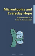 Cover: Microutopias and Everyday Hope - Bloomsbury Academic USA