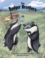 Cover: The Badger Brothers - Xlibris Corporation