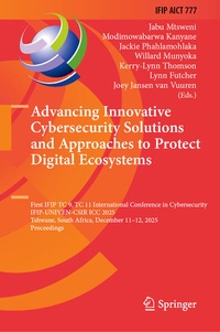 Enlarge image Cover: Advancing Innovative Cybersecurity Solutions and Approaches to Protect Digital Ecosystems - Springer