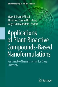 Enlarge image Cover: Applications of Plant Bioactive Compounds-Based Nanoformulations - Springer