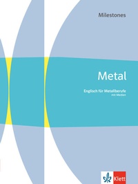 Enlarge image Cover: Metal Milestones. Englisch für Metallberufe - Klett