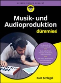 Bild: Musik- und Audioproduktion f&uuml;r Dummies - Wiley-VCH