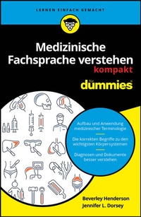 Bild vergrößern Bild: Medizinische Fachsprache verstehen kompakt für Dummies - Wiley-VCH