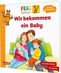 Cover: Frag doch mal ... die Maus: Wir bekommen ein Baby - Carlsen