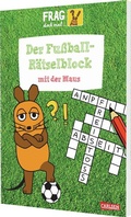 Cover: Frag doch mal ... die Maus: Der Fu&szlig;ball-R&auml;tselblock mit der Maus - Carlsen