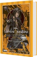 Cover: Disney: Twisted Wonderland - Roman: Rebell in der Wildnis - Carlsen