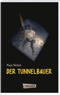 Cover: Der Tunnelbauer - Carlsen