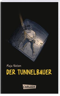 Enlarge image Cover: Der Tunnelbauer - Carlsen