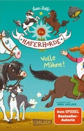 Cover: Die Haferhorde 2: Volle M&auml;hne! - Carlsen