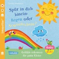 Cover: Baby Pixi (unkaputtbar) 176: Sp&uuml;r in dich hinein: Regen oder Sonnenschein? - Carlsen