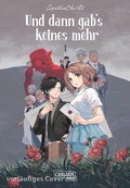 Cover: Agatha Christie: Und dann gab's keines mehr 1 (Manga) - Carlsen Manga