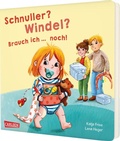 Cover: Schnuller? Windel? Brauch ich ... noch! - Carlsen