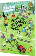Cover: Fu&szlig;ball Academy: Das gro&szlig;e Fu&szlig;ball-R&auml;tselbuch - Carlsen