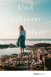 Enlarge image Cover: Und dahinter das Meer - mareverlag