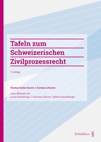 Abbildung von: Tafeln zum Schweizerischen Zivilprozessrecht - Schulthess Juristische Medien