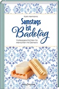 Cover: Samstags ist Badetag - Kaufmann Verlag