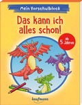Cover: Mein Vorschulblock - Das kann ich alles schon! - Kaufmann Verlag