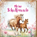 Cover: Meine Schulfreunde - Kaufmann Verlag