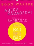 Cover: Zungenbrecher-Wandkalender 2027 - Abera kadabera! Willkommen in Barbaras Rhabarberbar! - Lappan
