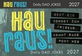 Cover: HAU RAUS! Daily Dad Jokes 2027 - Lappan