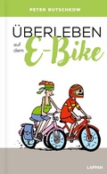 Cover: &Uuml;berleben auf dem E-Bike - Lappan