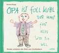 Cover: Opa ist foll kuhl der macht fast alles was ich will - Lappan