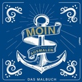 Cover: MOIN!: Malbuch - Lappan