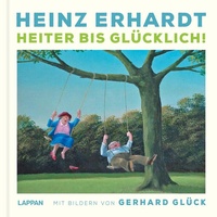Bild vergrößern Bild: Heinz Erhardt: Heiter bis Glücklich - Lappan