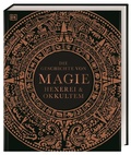 Cover: Die Geschichte von Magie, Hexerei & Okkultem - Dorling Kindersley Verlag