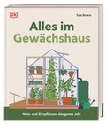 Bild: Alles im Gew&auml;chshaus - Dorling Kindersley Verlag