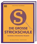Cover: Die gro&szlig;e Strickschule - Dorling Kindersley Verlag